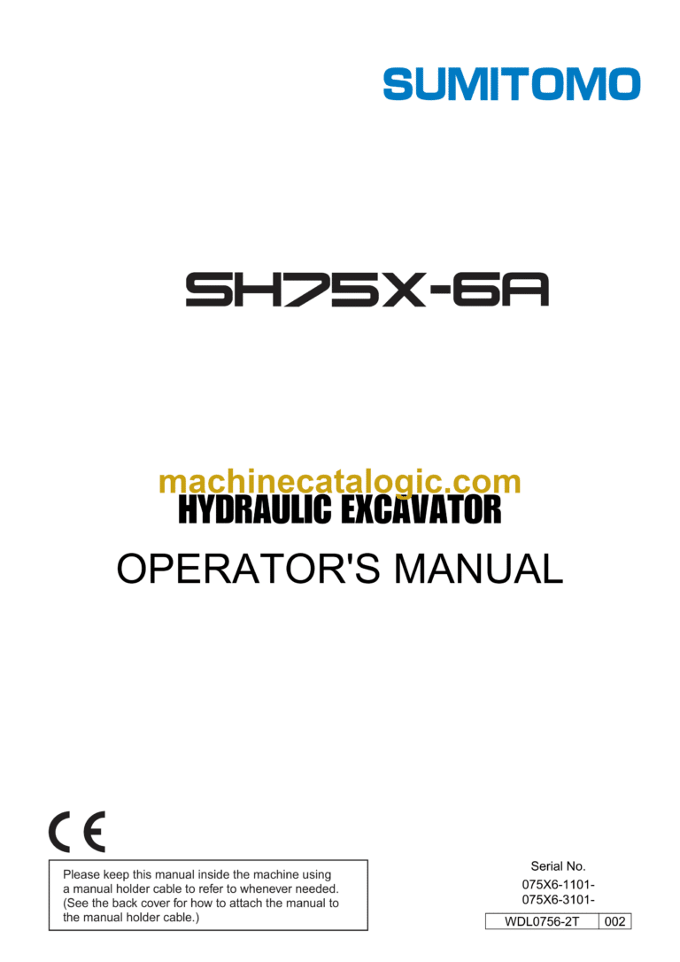 Sumitomo SH75X-6A Hydraulic Excavator Operators Manual (WDL0756-2T)