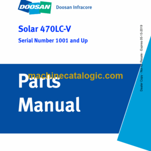 Doosan Solar 470LC-V Excavator Parts Manual (Serial Number 1001 and Up)