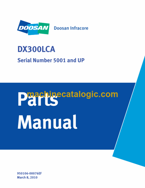 Doosan DX300LCA Excavator Parts Manual (Serial Number 5001 and UP)