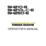 Sumitomo SH210-6, SH210LC-6, SH250-6 Hydraulic Excavator Operators Manual (WDL2106D-1W NZ1)