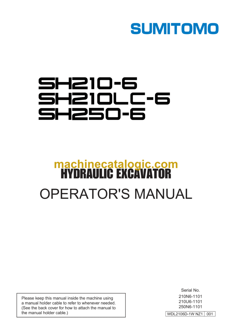 Sumitomo SH210-6, SH210LC-6, SH250-6 Hydraulic Excavator Operators Manual (WDL2106D-1W NZ1)