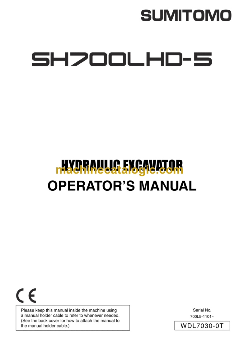Sumitomo SH700LHD-5 Hydraulic Excavator Operators Manual (WDL7030-0T)