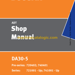 Doosan DA30-5 Articulated Dump Truck Shop Manual (721001 - Up; 741001 - Up)
