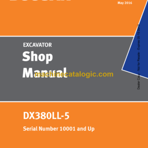 Doosan DX380LL-5 Excavator Shop Manual (Serial Number 10001 and Up)