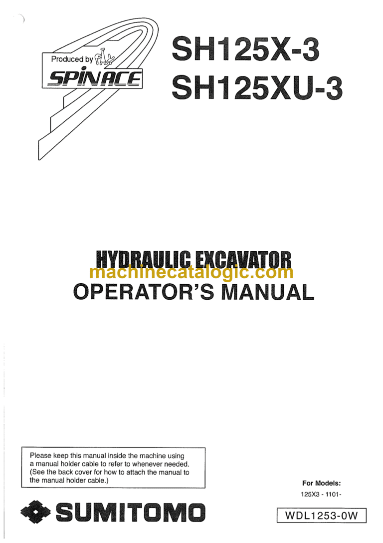 Sumitomo SH125X-3, SH125XU-3 Hydraulic Excavator Operators Manual (WDL1253-0W)