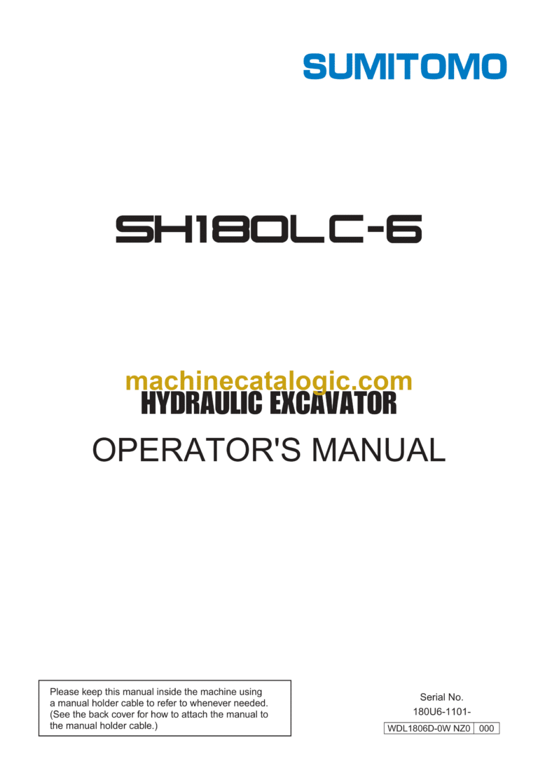 Sumitomo SH180LC-6 Hydraulic Excavator Operators Manual (WDL1806D-0W NZ0)