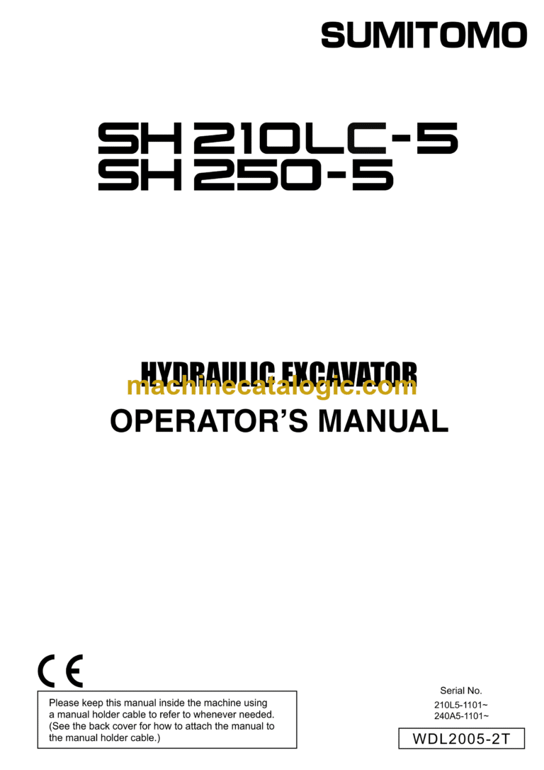 Sumitomo SH210LC-5, SH250-5 Hydraulic Excavator Operators Manual (WDL2005-2T)