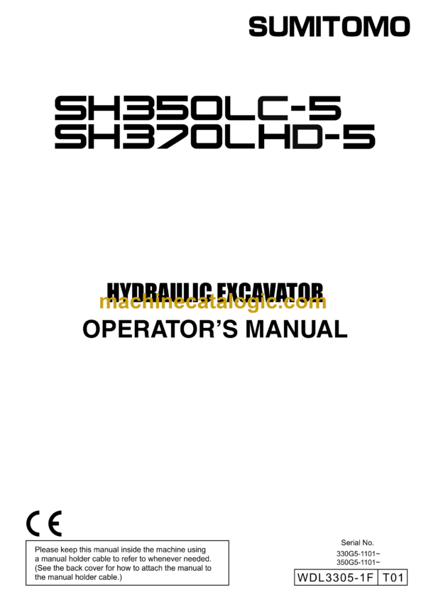 Sumitomo SH350LC-5, SH370LHD-5 Hydraulic Excavator Operators Manual (WDL3305-1F)