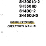 Sumitomo SH300-2, SH300LC-2, SH350HD, SH400-2 SH450LHD Hydraulic Excavator Operators Manual (WDL3001-1W)