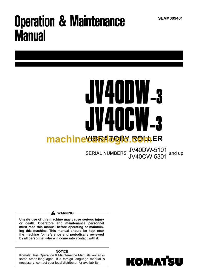 Komatsu JV40DW-3, JV40CW-3 Vibratory Roller Operation and Maintenance Manual (SEAM009401)