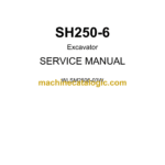 Sumitomo SH250-6 Hydraulic Excavator Service Manual (WLSM2506-03W)
