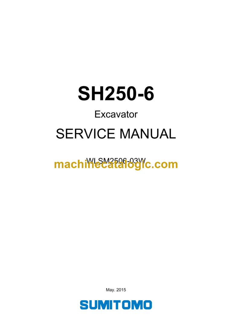 Sumitomo SH250-6 Hydraulic Excavator Service Manual (WLSM2506-03W)