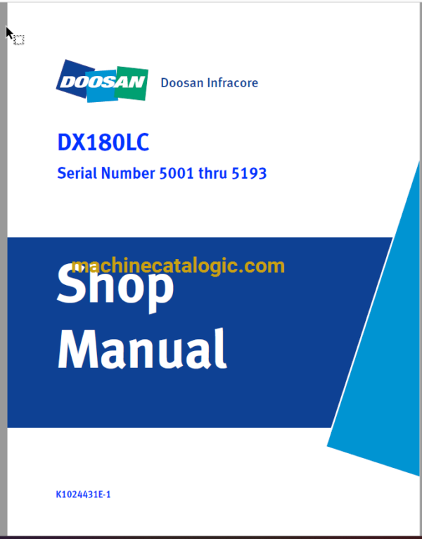 Doosan DX180LC Hydraulic Excavator Shop Manual (Serial Number 5001 thru 5193)