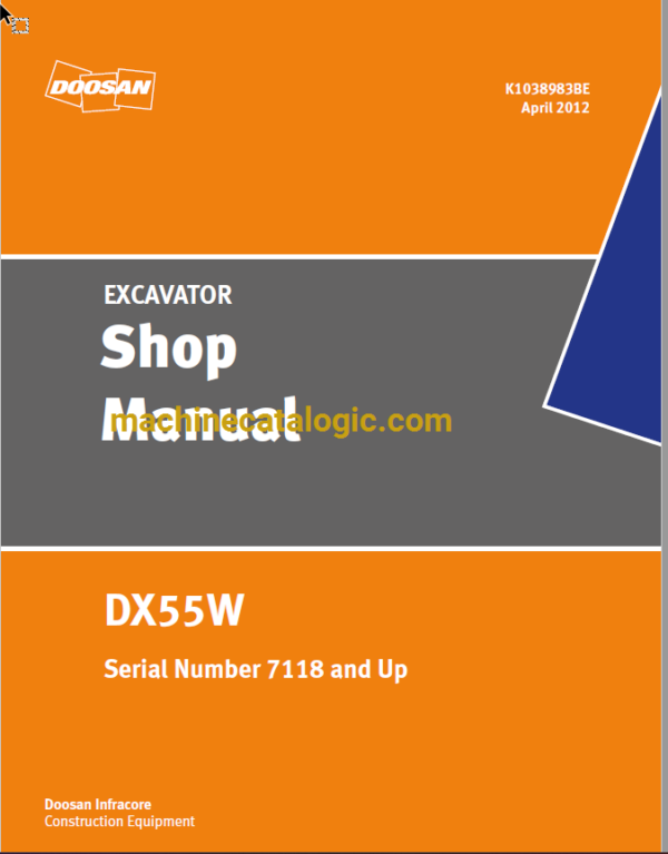 Doosan DX55W Wheleed Excavator Shop Manual (Serial Number 7118 and Up)