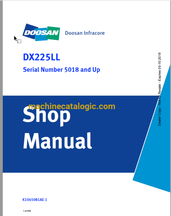 Doosan DX225LL Hydraulic Excavator Shop Manual (Serial Number 5018 and Up)