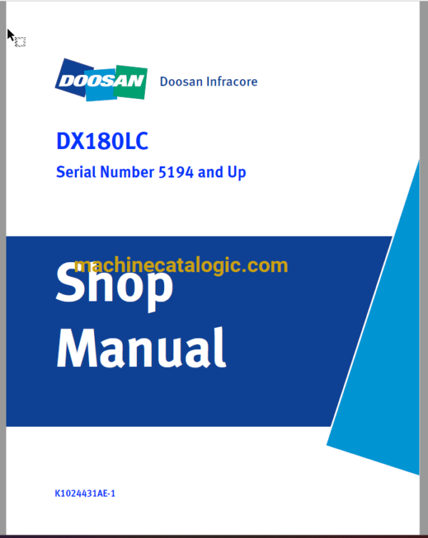 Doosan DX180LC Hydraulic Excavator Shop Manual (Serial Number 5194 and Up)