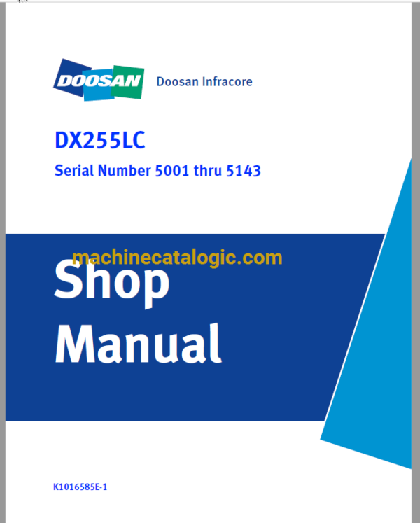 Doosan DX255LC Hydraulic Excavator Shop Manual (Serial Number 5001 thru 5143)
