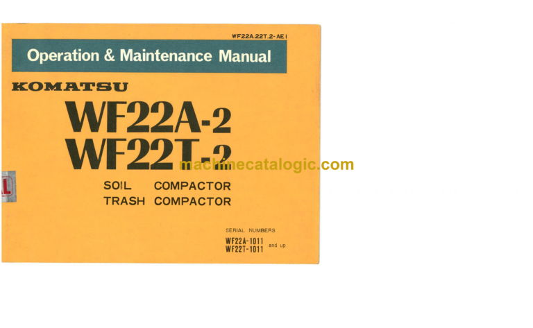 Komatsu WF22A-2, WF22T-2 Soil and Trash Compactor Operation and Maintenance Manual (WF22A,22T.2-AE)