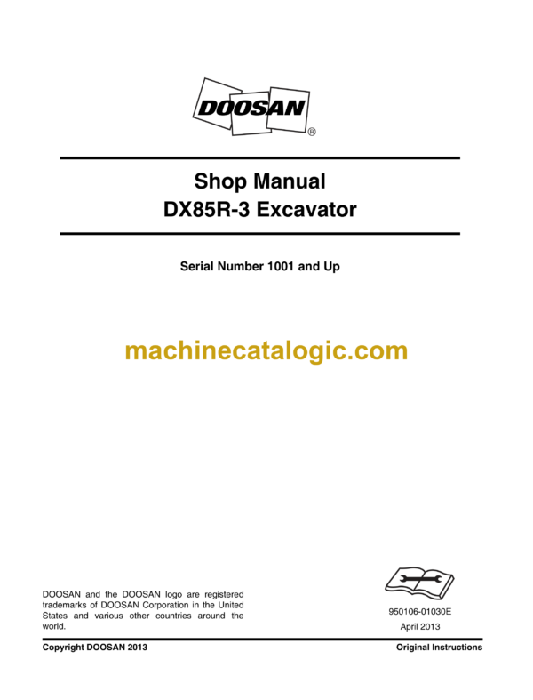 Doosan DX85R-3 Hydraulic Excavator Shop Manual (Serial Number 1001 and Up)