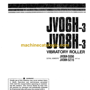 Komatsu JV06H-3, JV08H-3 Vibratory Roller Operation and Maintenance Manual (SEAM017900)