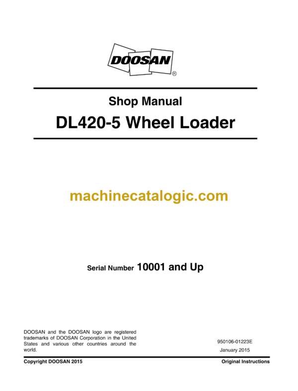 Doosan DL420-5 Wheel Loader Shop Manual (Serial Number 10001 and Up)