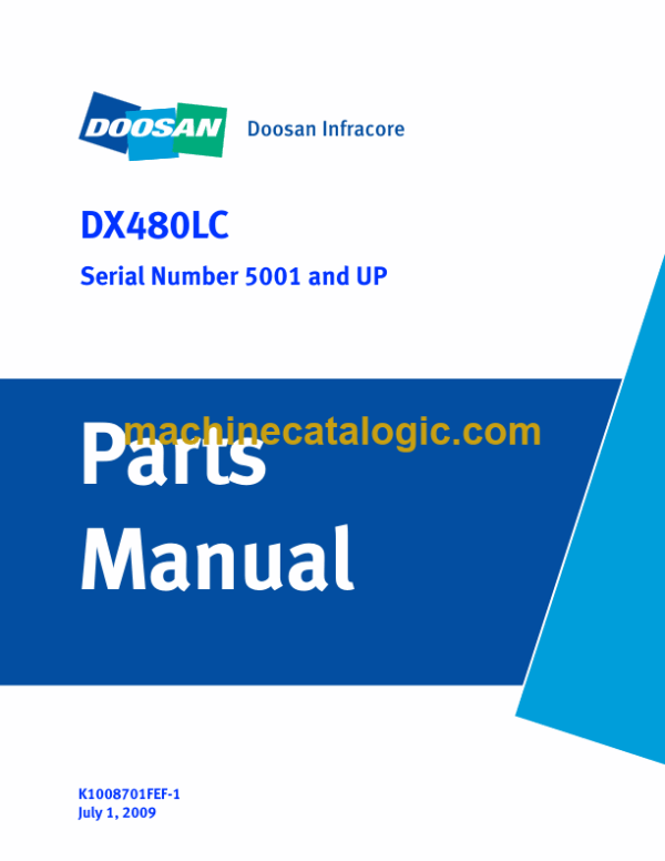 Doosan DX480LC Excavator Parts Manual (Serial Number 5001 and UP)