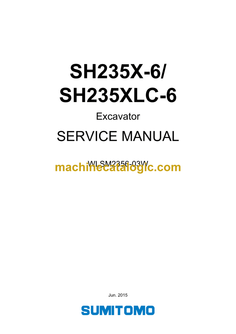 Sumitomo SH235X-6, SH235XLC-6 Hydraulic Excavator Service Manual (WLSM2356-03W)