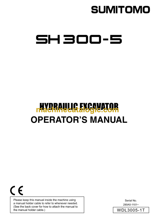 Sumitomo SH300-5 Hydraulic Excavator Operators Manual (WDL3005-1T)