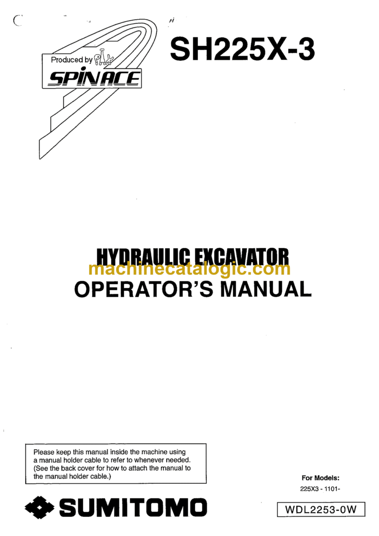 Sumitomo SH225X-3 Hydraulic Excavator Operators Manual (WDL2253-0W)