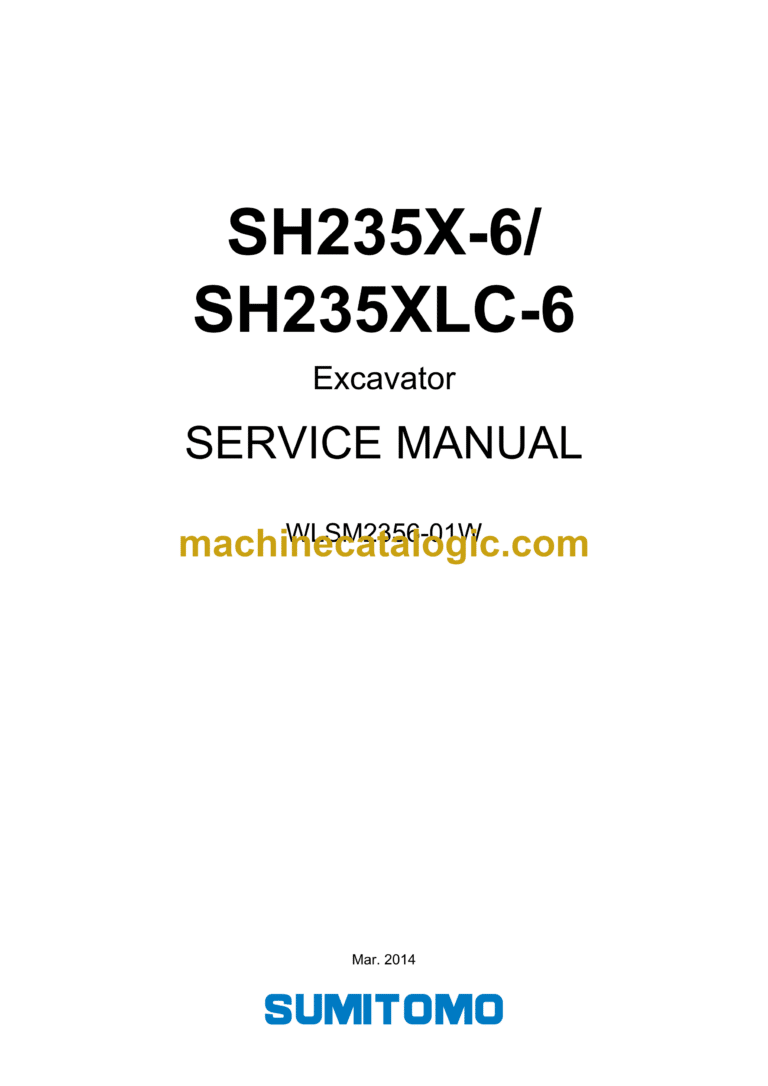 Sumitomo SH235X-6, SH235XLC-6 Hydraulic Excavator Shop Manual (WLSM2356-01W)