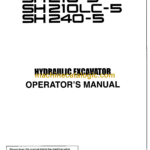 Sumitomo SH210-5, SH210LC-5, SH240-5 Hydraulic Excavator Operators Manual (WDL2005-0W)