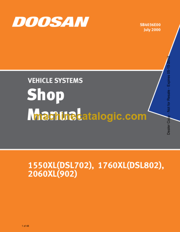 Doosan 1550XL(DSL702), 1760XL(DSL802), 2060XL(902) Skid Steer Loader Vehicle Systems Shop Manual (SB4036E00)