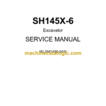 Sumitomo SH145X-6 Hydraulic Excavator Service Manual (WLSM1456-04W)