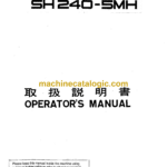 Sumitomo SH240-5MH Hydraulic Excavator Operators Manual (WDL245M-0W)