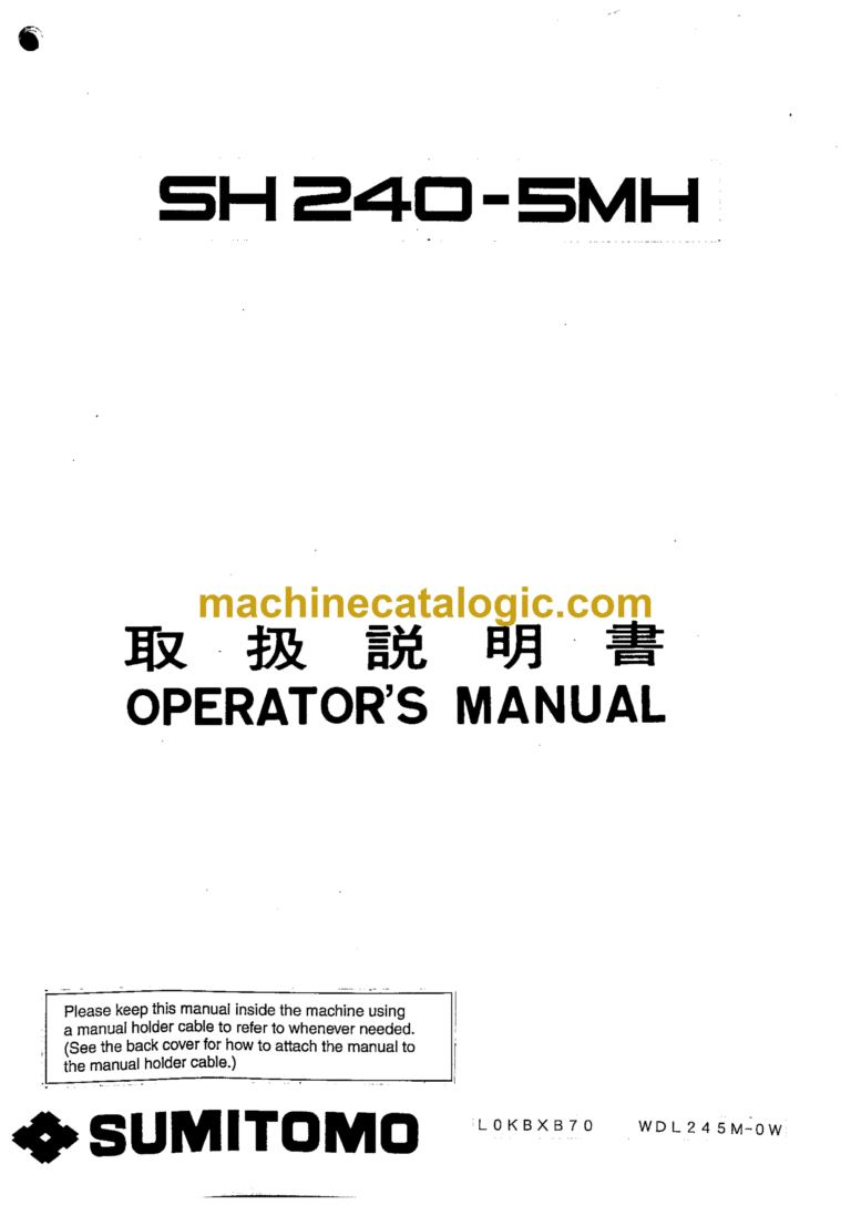 Sumitomo SH240-5MH Hydraulic Excavator Operators Manual (WDL245M-0W)