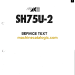 Sumitomo SH75U-2 Hydraulic Excavator Service Text & Wiring Diagrams