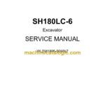 Sumitomo SH180LC-6 Hydraulic Excavator Service Manual (WLSM1806-00WNZ)