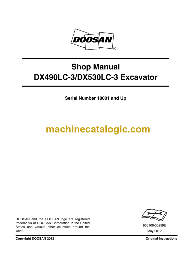Doosan DX490LC-3, DX530LC-3 Hydraulic Excavator Shop Manual (Serial Number 10001 and Up)
