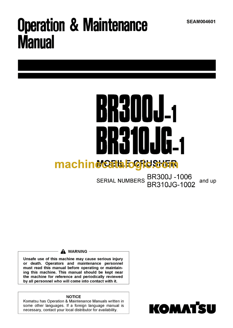Komatsu BR300J-1, BR310JG-1 Mobile Crusher Operation and Maintenance Manual (SEAM004601)