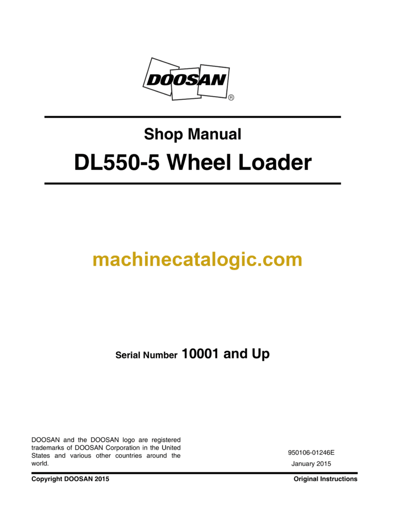 Doosan DL550-5 Wheel Loader Shop Manual (Serial Number 10001 and Up)