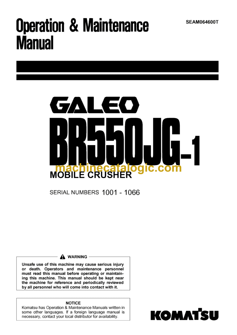 Komatsu BR550JG-1 Galeo Mobile Crusher Operation and Maintenance Manual (SEAM064600T)
