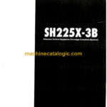 Sumitomo SH225X-3B Hydraulic Excavator Shop Manual (WLSM2253B-00W)