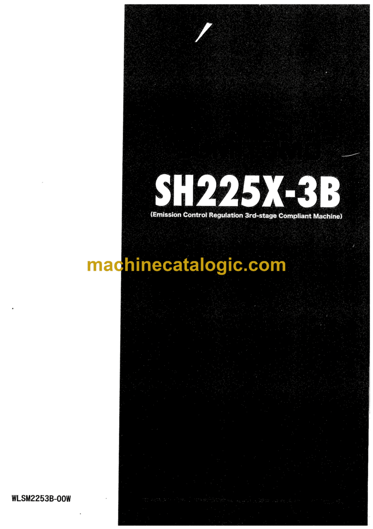 Sumitomo SH225X-3B Hydraulic Excavator Shop Manual (WLSM2253B-00W)