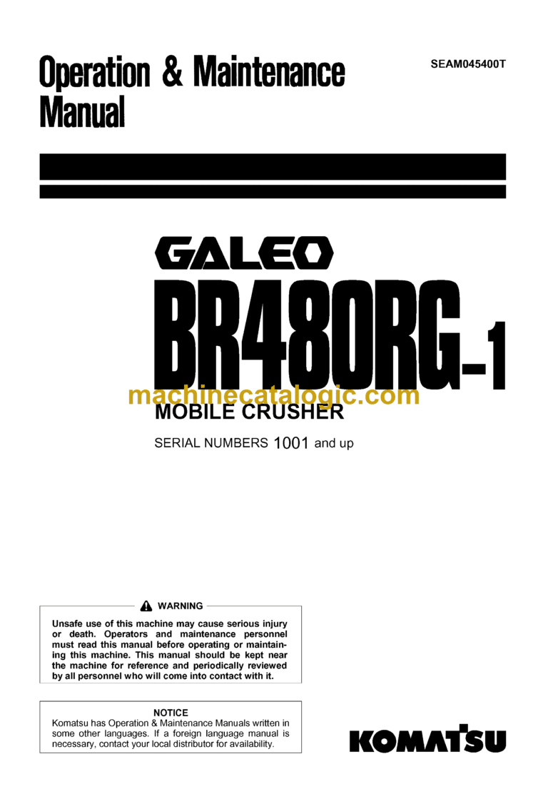 Komatsu BR480RG-1 Galeo Mobile Crusher Operation and Maintenance Manual (SEAM045400T)