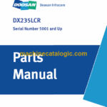 Doosan DX235LCR Excavator Parts Manual (Serial Number 5001 and Up)