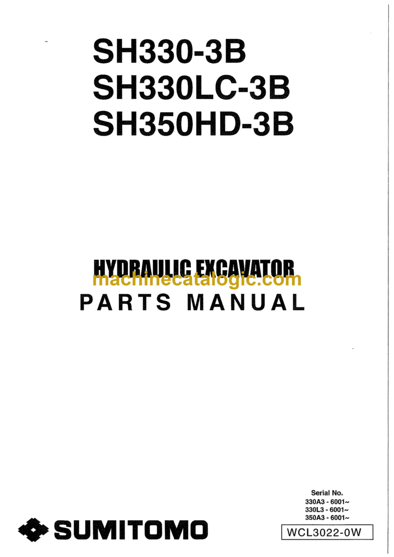 Sumitomo SH330-3B, SH330LC-3B, SH350HD-3B Hydraulic Excavator Parts Manual (WCL3022-0W)