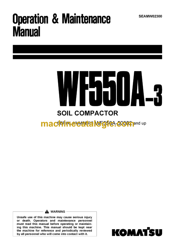 Komatsu WF550A-3 Soil Compactor Operation and Maintenance Manual (SEAMW02300)