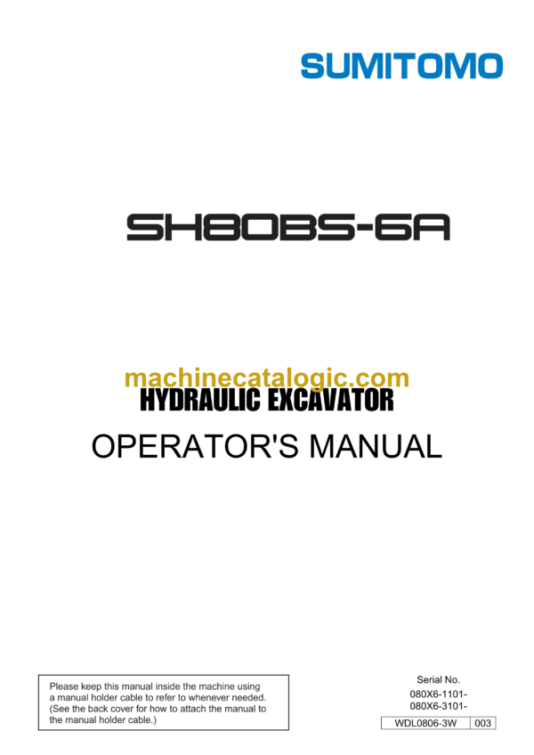 Sumitomo SH80BS-6A Hydraulic Excavator Operators Manual (WDL0806-3W)