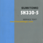 Sumitomo SH330-5 Hydraulic Excavator Service Text (WSLT3305-00W)