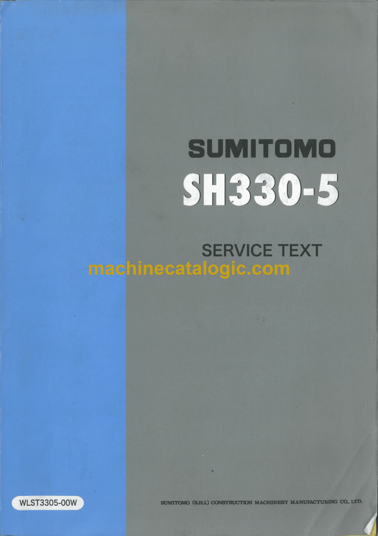 Sumitomo SH330-5 Hydraulic Excavator Service Text (WSLT3305-00W)